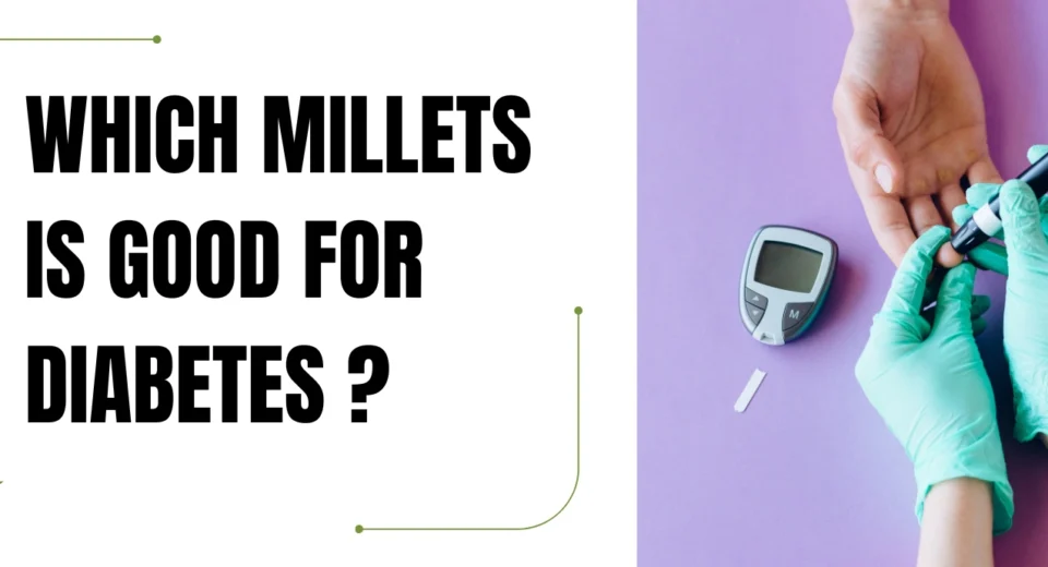 Which Millet Is Good for Diabetes