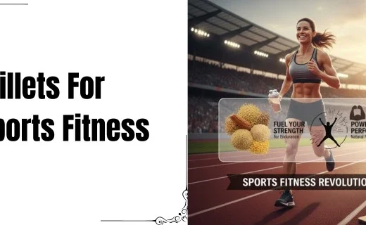 Millets for Sports Fitness